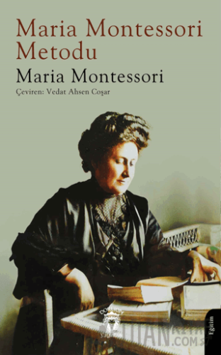 Maria Montessori Metodu Maria Montessori