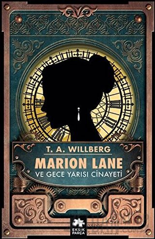 Marion Lane ve Gece Yarısı Cinayeti T.A. Willberg