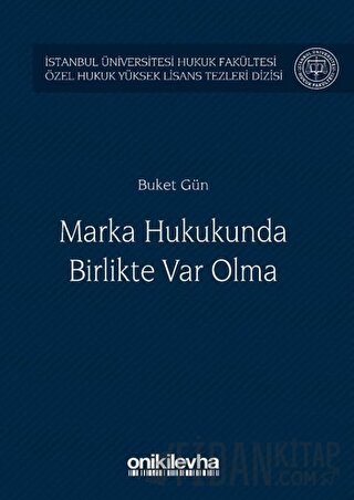 Marka Hukukunda Birlikte Var Olma (Ciltli) Buket Gün