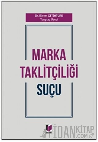 Marka Taklitçiliği Suçu Ekrem Çetintürk