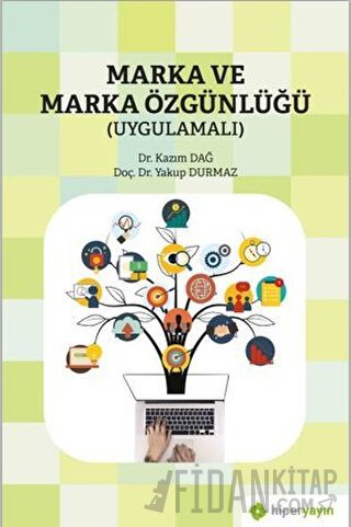 Marka ve Marka Özgünlüğü (Uygulamalı) Kazım Dağ