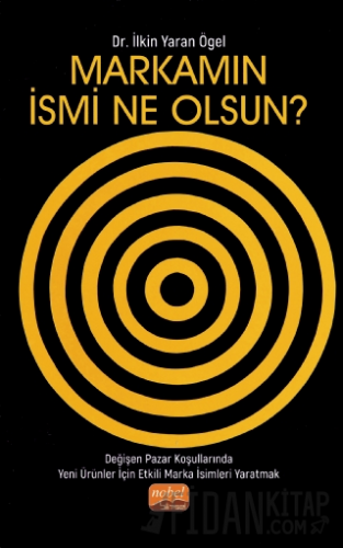 Markamın İsmi Ne Olsun? İlkin Yaran Ögel