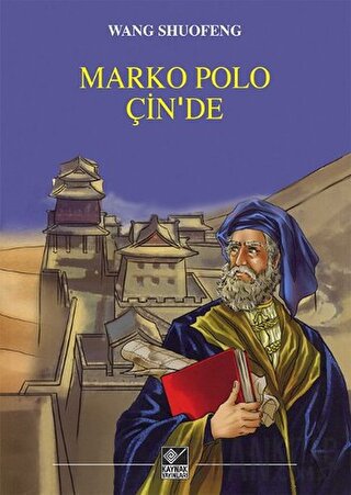 Marko Polo Çin’de Wang Shuofeng