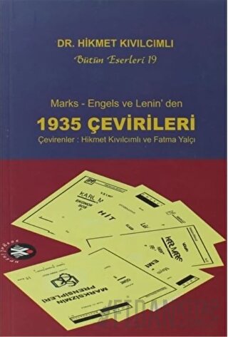 Marks, Engels ve Lenin’den 1935 Çevirileri Hikmet Kıvılcımlı