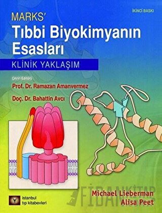 Marks' Tıbbi Biyokimyanın Esasları Alisa Peet