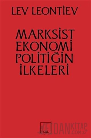 Marksist Ekonomi Poiltiğin İlkeleri Leo Leontiev