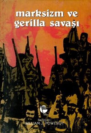 Marksizm ve Gerilla Savaşı William J. Pomeroy