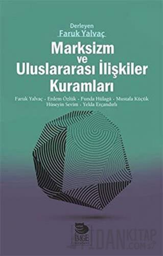 Marksizm ve Uluslararası İlişkiler Kuramları Kolektif