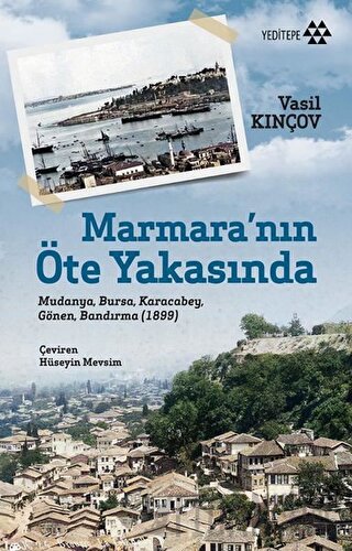 Marmara’nın Öte Yakasında Vasil Kinçov