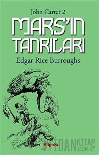 Mars’ın Tanrıları / John Carter 2 Edgar Rice Burroughs