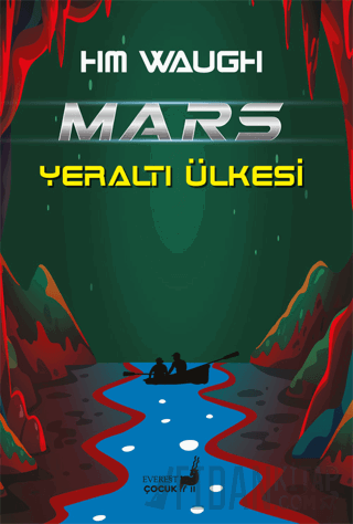 Mars Yeraltı Ülkesi HM.Waugh