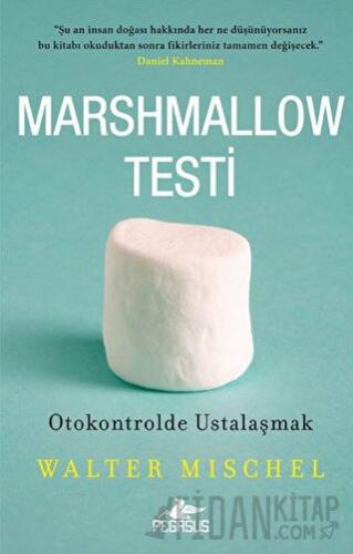 Marshmallow Testi Walter Mischel