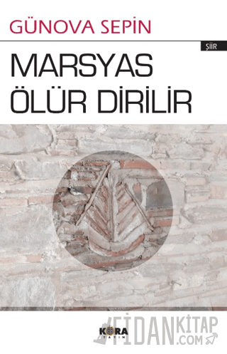 Marsyas Ölür Dirilir Günova Sepin