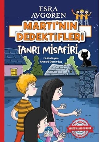 Martı’nın Dedektifleri - Tanrı Misafiri Esra Avgören