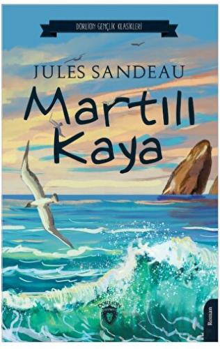 Martılı Kaya Jules Sandeau