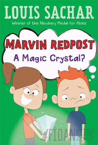 Marvin Redpost 8: A Magic Crystal? Louis Sachar