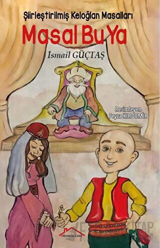 Masal Bu Ya İsmail Güçtaş