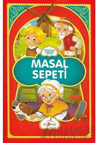 Masal Sepeti - Masallarla Karakter Eğitimi Ecehan Ergin Çetin