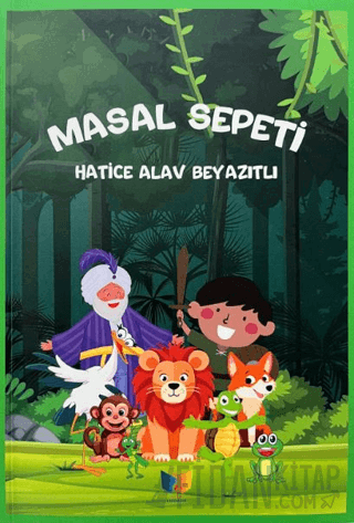 Masal Sepeti Hatice Alav Beyazıtlı