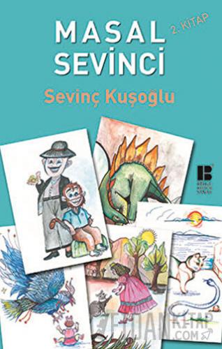 Masal Sevinci 2. Kitap Sevinç Kuşoğlu