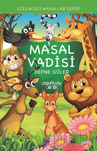 Masal Vadisi - Eğlenceli Masallar Dizisi Defne Güler