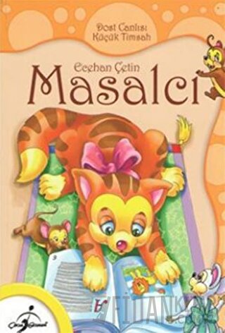 Masalcı-Dost Canlısı Küçük Timsah Ecehan Çetin