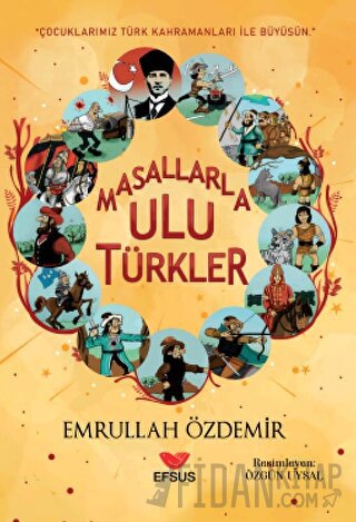 Masallarla Ulu Türkler Emrullah Özdemir