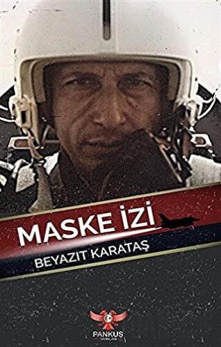 Maske İzi Beyazıt Karataş