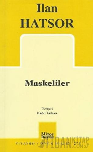 Maskeliler Ilan Hatsor