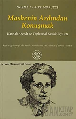 Maskenin Ardından Konuşmak Norma Claire Moruzzi