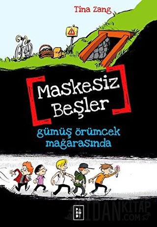 Maskesiz Beşler 1: Gümüş Örümcek Mağarasında Tina Zang