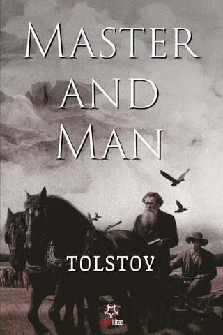 Master and Man Lev Nikolayeviç Tolstoy