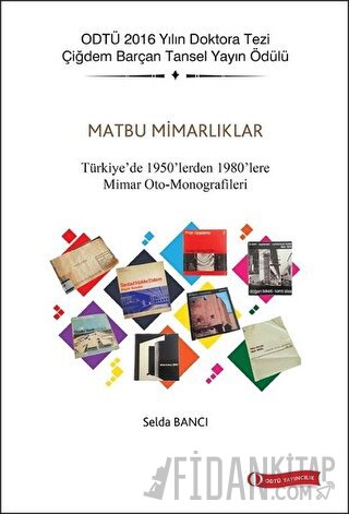 Matbu Mimarlıklar Selda Bancı