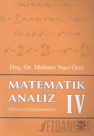 Matematik Analiz 4 Teori ve Uygulamaları Mehmet Naci Özer