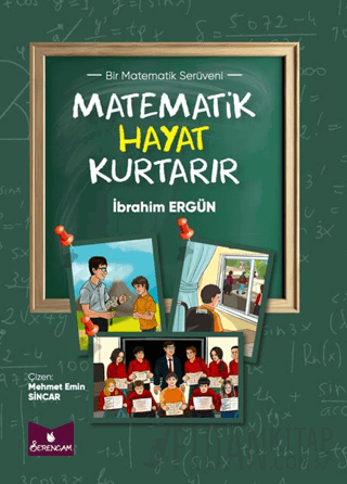 Matematik Hayat Kurtarır İbrahim Ergün