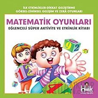 Matematik Oyunları - Eğlenceli Süper Aktivite ve Etkinlik Kitabı Ferha