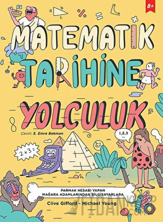 Matematik Tarihine Yolculuk Clive Gifford