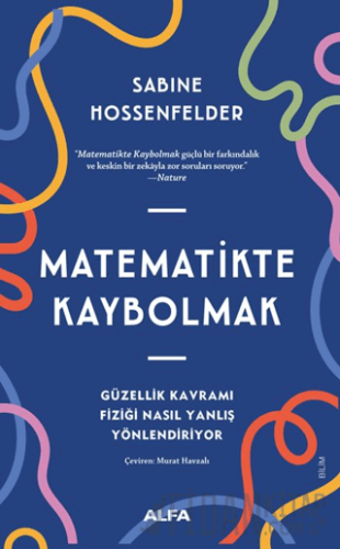 Matematikte Kaybolmak Sabine Hossenfelder