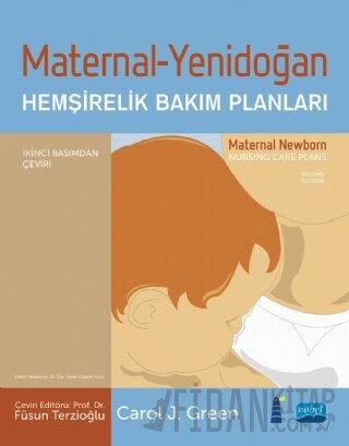 Maternal - Yenidoğan Hemşirelik Bakım Planları Carol J. Green