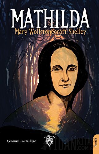 Mathilda Mary Wollstonecraft Shelley