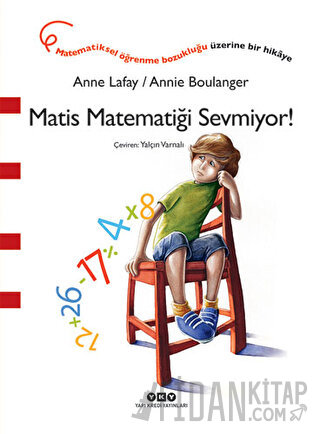 Matis Matematiği Sevmiyor! Anne Lafay