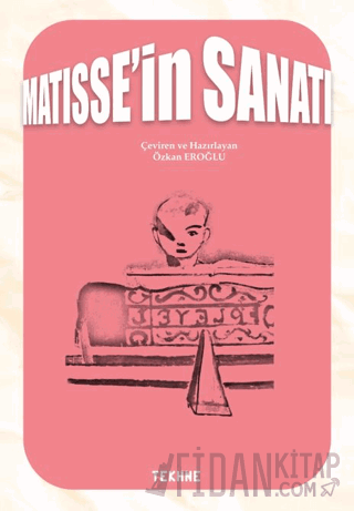 Matisse’in Sanatı Özkan Eroğlu