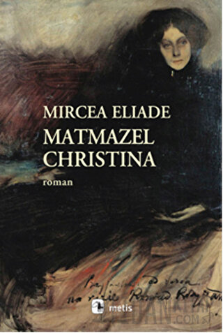 Matmazel Christina Mircea Eliade