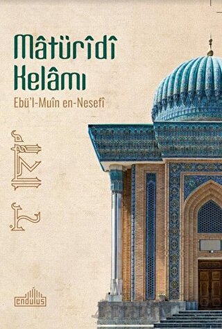 Matüridi Kelamı Ebü’l-Muin en-Nesefi