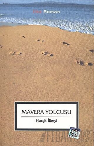 Mavera Yolcusu Hurşit İlbeyi