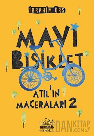 Mavi Bisiklet - Atıl'ın Maceraları 2 İbrahim Örs