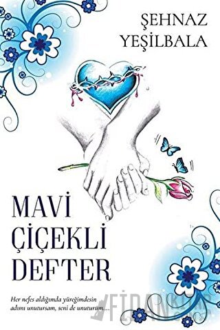 Mavi Çiçekli Defter Şehnaz Yeşilbala