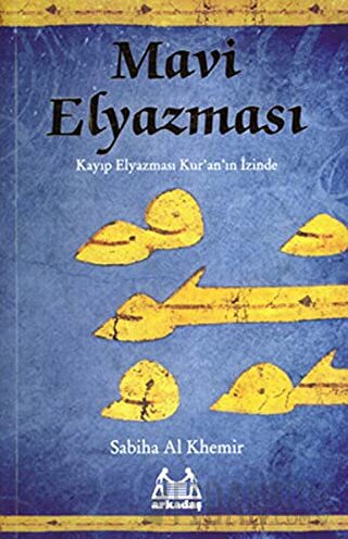 Mavi Elyazması Sabiha Al Khemir