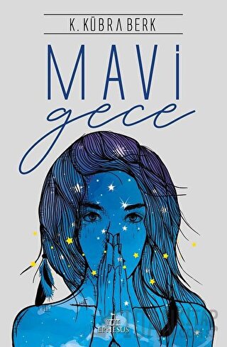 Mavi Gece (Ciltli) K. Kübra Berk