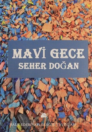 Mavi Gece Seher Doğan